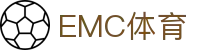 emc易倍·(中国)体育官方网站-EMCSPORTS